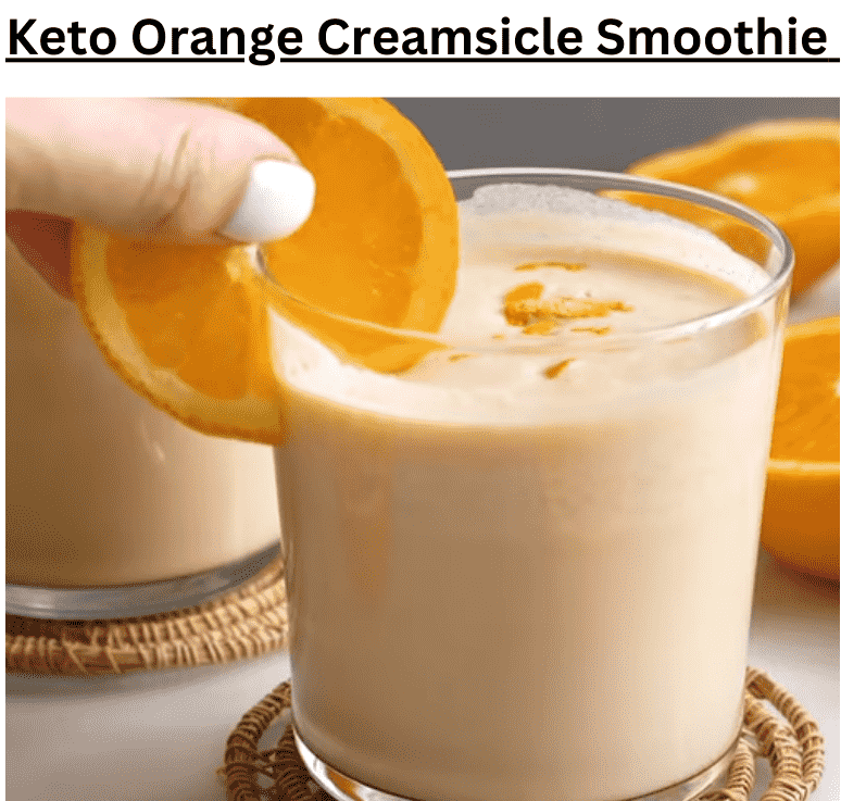 Keto Orange Creamscicle Smoothie