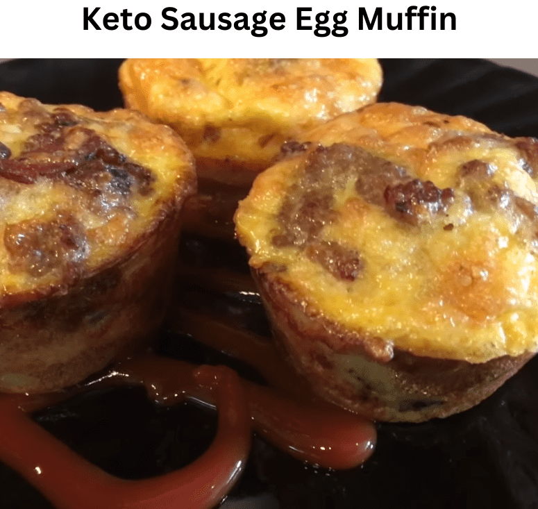 Keto Sausage Egg Muffin